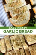 Easy peasy garlic bread halves cut into slices.