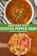 Instant pot stuffed pepper soup in white round bowl and a ladle full of soup over instant pot.