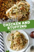 Crock pot chicken and stuffing pin image of it being served out of crock pot and a serving on a white round plate.
