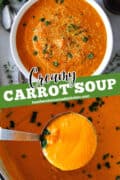 Pin image of creamy carrot soup being ladled out of dutch oven and in a white round bowl garnished with parsley and parmesan cheese.